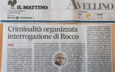 Serino: sicurezza e infiltrazioni di stampo mafioso-camorristico. Situazione grave e preoccupante – Articoli de “Il Mattino” e “Il Quotidiano del Sud”