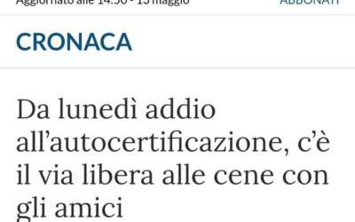 Dal 18 Maggio addio all’autocertificazione. Libertà e senso di responsabilità dovranno andare di pari passo – ARTICOLO lastampa.it