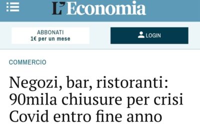 Negozi, bar, ristoranti: 90mila chiusure per crisi Covid entro fine anno – APPROFONDIMENTO